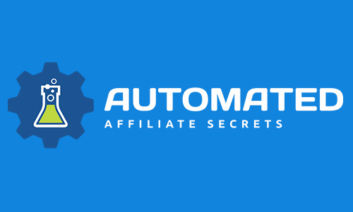 Automated Affiliate Secrets by Duston McGroarty