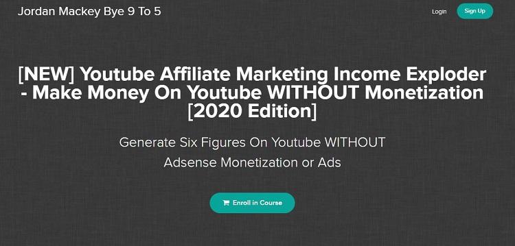 Jordan Mackey - [NEW] Youtube Affiliate Marketing Income Exploder [2020 Edition]