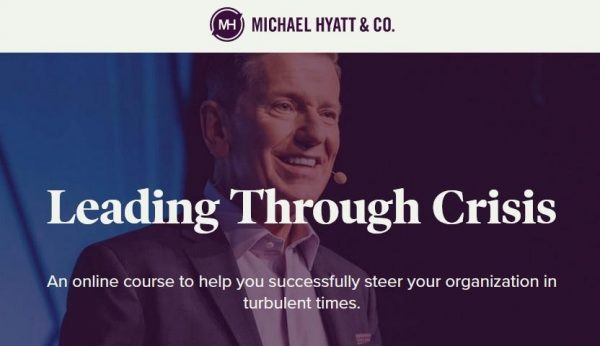 [HOT] Michael Hyatt - Leading Through Crisis