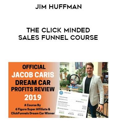 Jim Huffman – The ClickMinded Sales Funnel Course