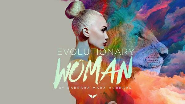 Barbara Marx Hurbard – Evolutionary Woman