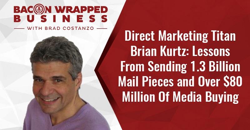 Brian Kurtz – Titans of Direct Response