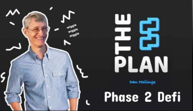 [GET] Dan Hollings – The Plan (Phase 2 – Defi)