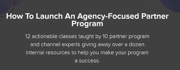 Alex Glenn – How To Launch an Agency-Focused Partner Program