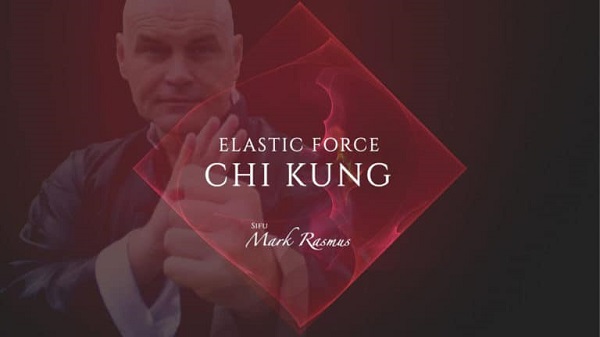 [Group Buy] Elastic Force Chi Kung with Sifu Mark Rasmus