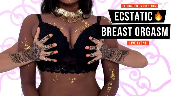 Adina Rivers - Ecstatic Breast Orgasms + Audio