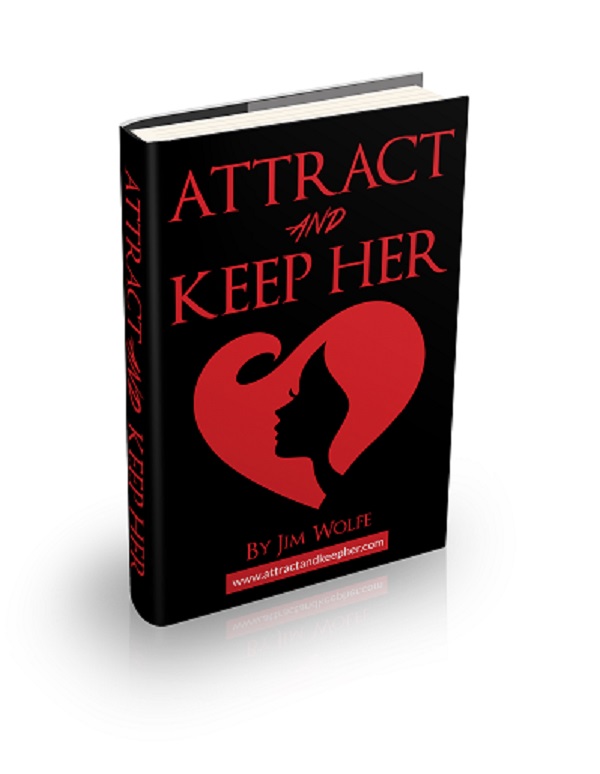 Jim Wolfe - Attract & Keep Her System