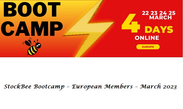 StockBee Bootcamp – European Members – March 2023