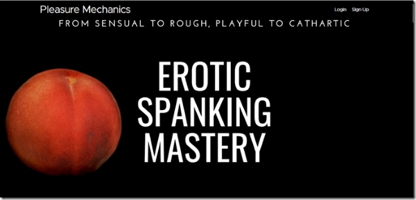 Pleasure Mechanics – Erotic Spanking Mastery