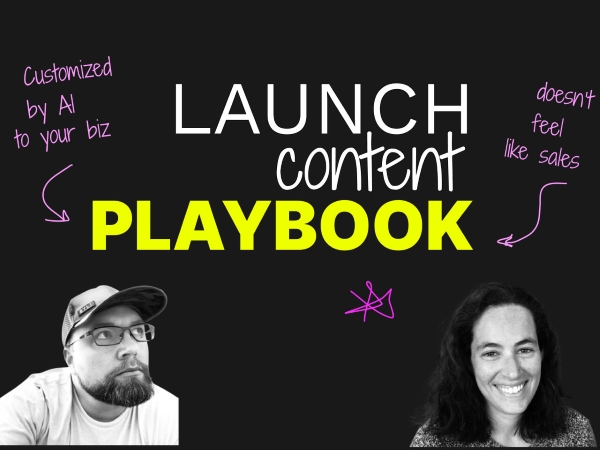 Rob Lennon and Erica Schneider - The Launch Content Playbook